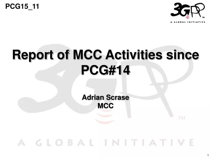 report of mcc activities since pcg 14 adrian scrase mcc