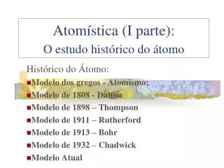 Atomística (I parte): O estudo histórico do átomo