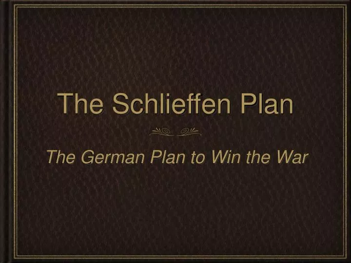 the schlieffen plan