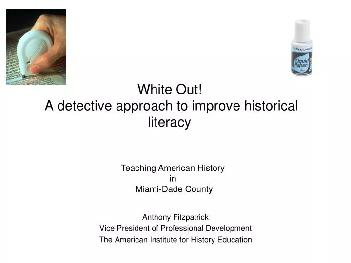 white out a detective approach to improve historical literacy