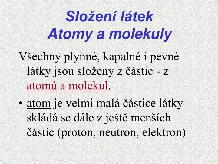 slo en l tek atomy a molekuly