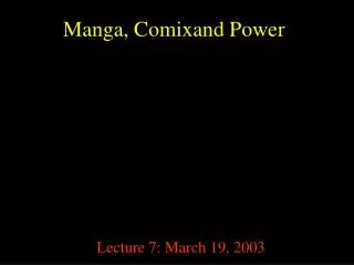 Manga, Comixand Power