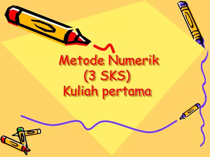 metode numerik 3 sks kuliah pertama