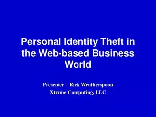 Personal Identity Theft in the Web-based Business World