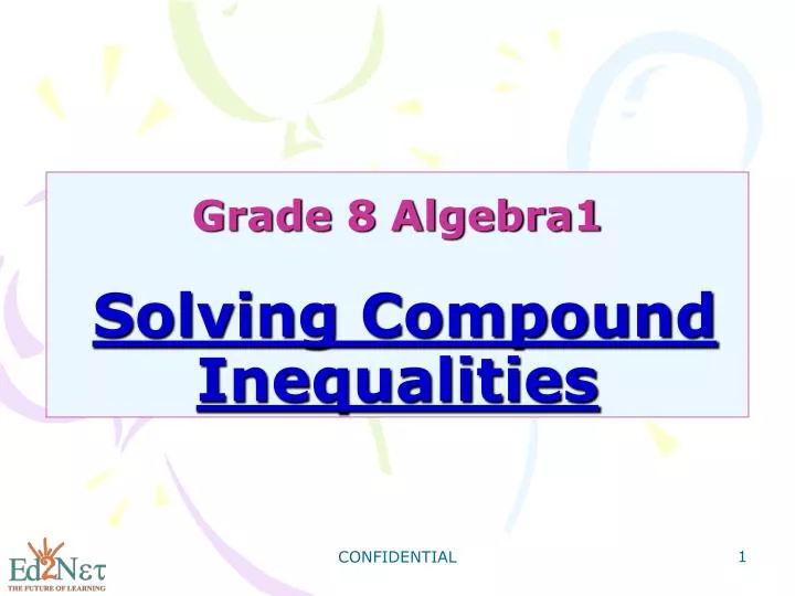 grade 8 algebra1 solving compound inequalities