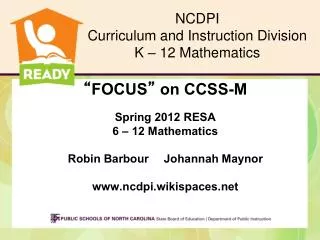 NCDPI Curriculum and Instruction Division K – 12 Mathematics