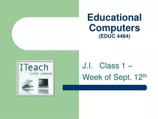 Educational Computers (EDUC 4464)