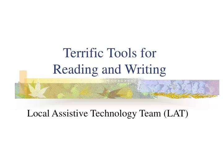 terrific tools for reading and writing