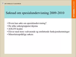 Søknad om spesialundervisning 2009-2010