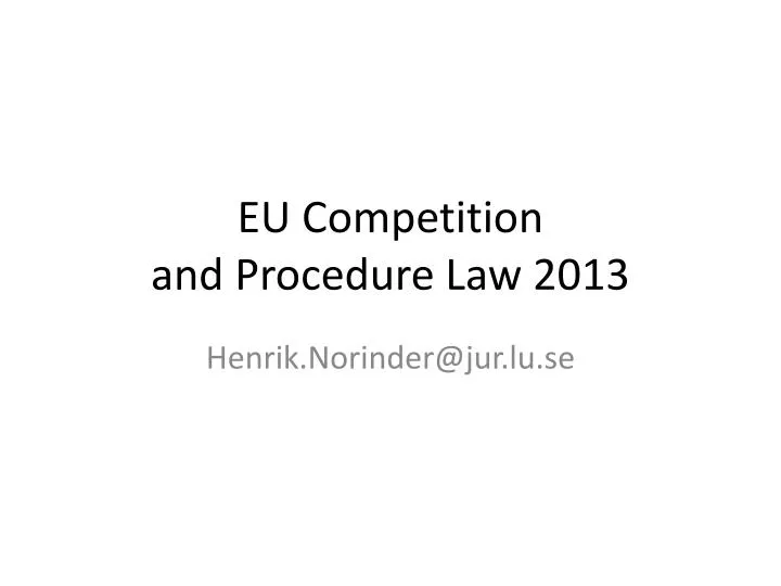 eu competition and procedure law 2013