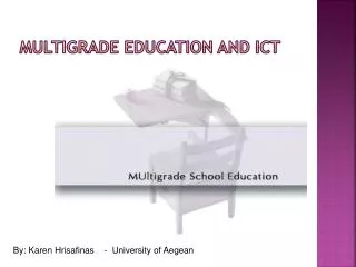 Multigrade Education and ICT