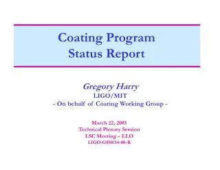 Coating Program Status Report