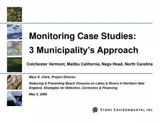 Monitoring Case Studies: 3 Municipality’s Approach