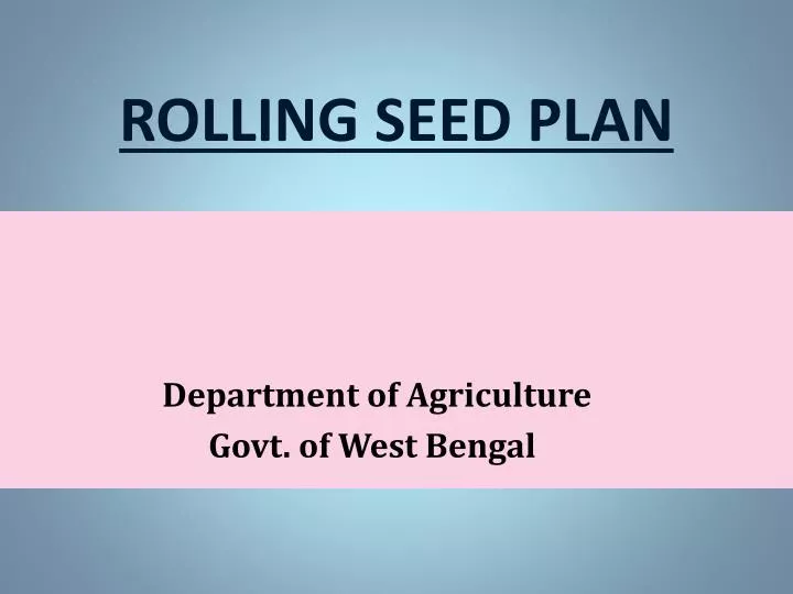 rolling seed plan