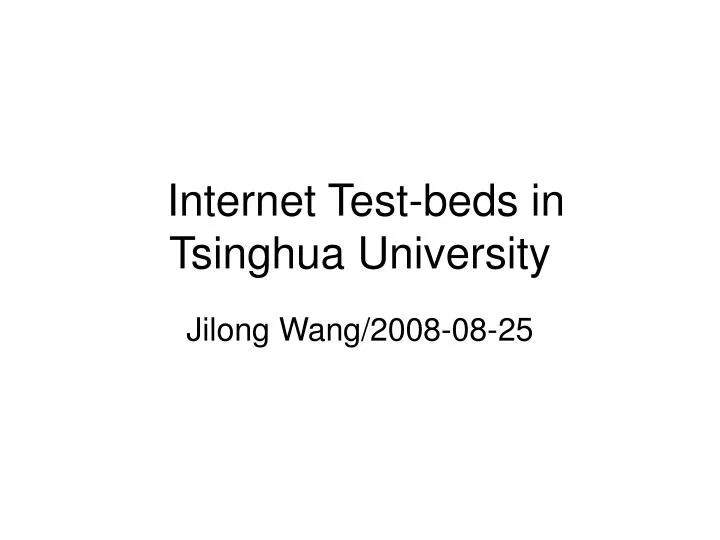 internet test beds in tsinghua university