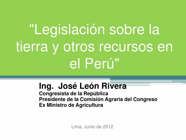 legislaci n sobre la tierra y otros recursos en el per