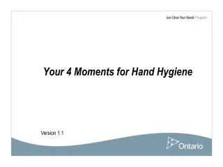 Your 4 Moments for Hand Hygiene