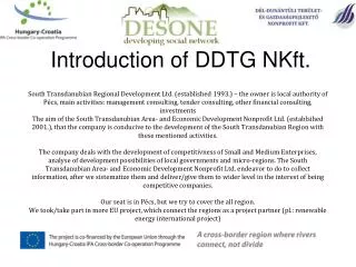 Introduction of DDTG NKft.