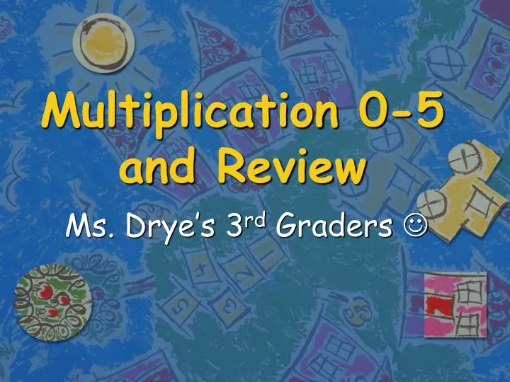 multiplication 0 5 and review