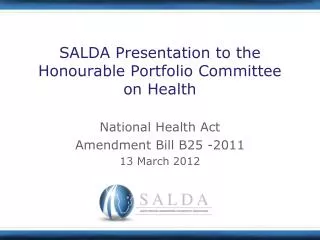 SALDA Presentation to the Honourable Portfolio Committee on Health