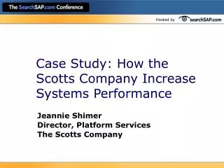 Case Study: How the Scotts Company Increase Systems Performance
