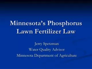 Minnesota’s Phosphorus Lawn Fertilizer Law
