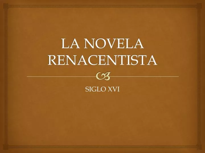 la novela renacentista