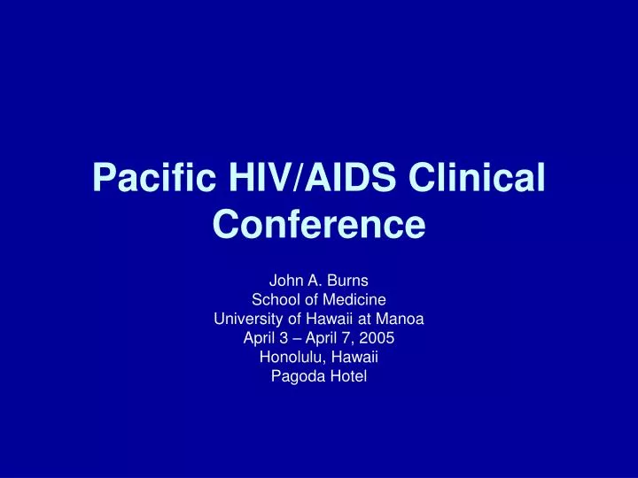 pacific hiv aids clinical conference