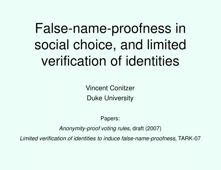 false name proofness in social choice and limited verification of identities