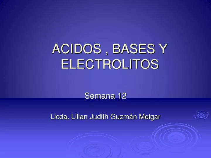 acidos bases y electrolitos