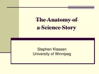 The Anatomy of a Science Story
