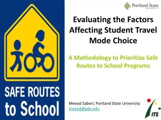 Evaluating the Factors Affecting Student Travel Mode Choice