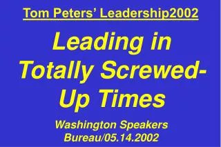 All Slides Available at … tompeters
