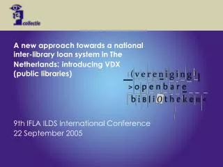 9th IFLA ILDS International Conference 22 September 2005