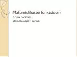 Mälumislihaste funktsioon - slide 1