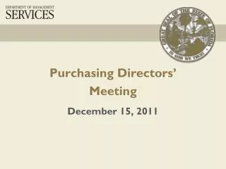 Purchasing Directors’ Meeting December 15, 2011