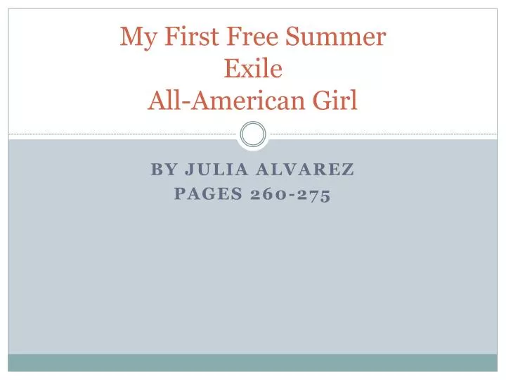my first free summer exile all american girl