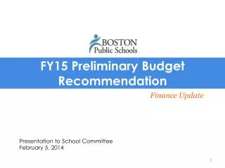 FY15 Preliminary Budget Recommendation