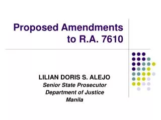 Proposed Amendments to R.A. 7610