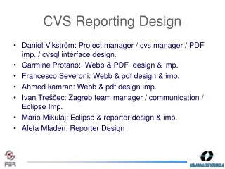 CVS Reporting Design