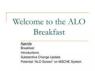 Welcome to the ALO Breakfast