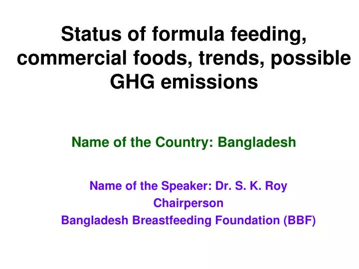 status of formula feeding commercial foods trends possible ghg emissions