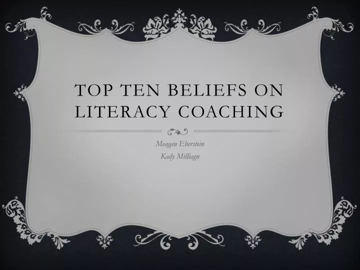 top ten beliefs on literacy coaching