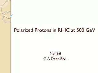 Polarized Protons in RHIC at 500 GeV
