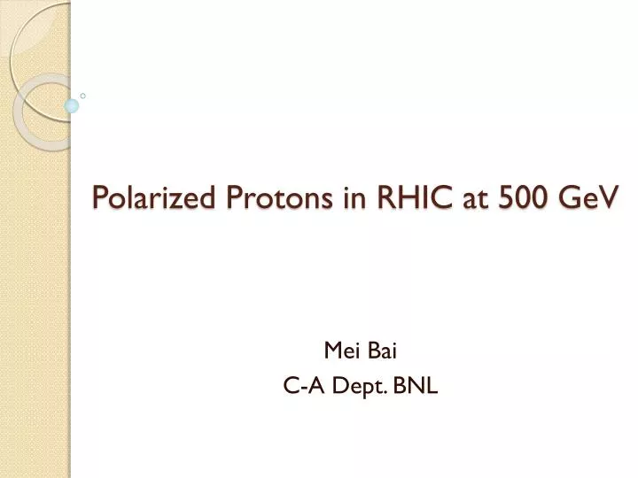 polarized protons in rhic at 500 gev