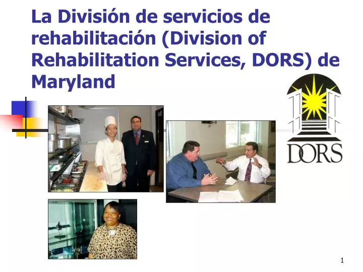 la divisi n de servicios de rehabilitaci n division of rehabilitation services dors de maryland