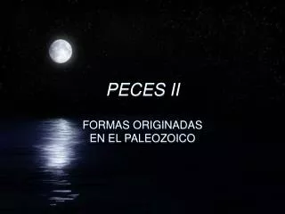 PECES II