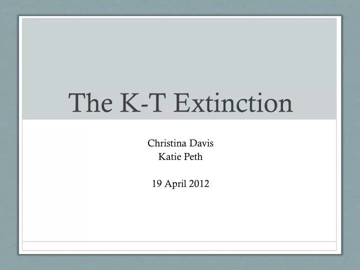 the k t extinction