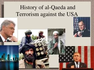 History of al-Qaeda and Terrorism against the USA