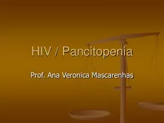 HIV / Pancitopenia